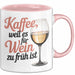 Kaffee Weintrinker Tasse Geschenk Lustige Geschenkidee Weil Es für Wein Zu Früh Ist Rosa Trendation