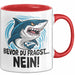Kollege Tasse Geschenk Bevor Du Fragst Nein Hai Haifisch Geschenkidee Jungs Rot Trendation