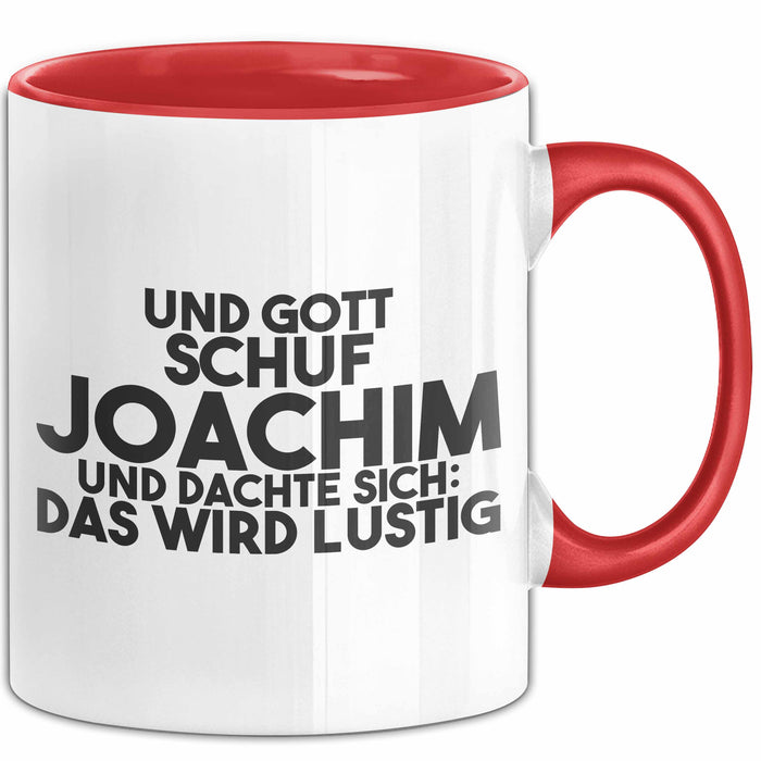 Joachim Tasse Und Gott Schuf Joachim Und Dachte Sich: Das Wird Lustig