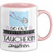 Taucherin Geschenk Tasse So Gut Kann Nur Eine Taucherin Aussehen Geschenkidee Geburtstag Weihnachten Lustig Rosa Trendation