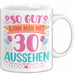 30er Geburtstag Tasse Geschenk Frauen So Gut Kann Man Mit 30 Aussehen Geschenkidee Geburtstag Weiß Trendation