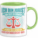 Anwalt Rechtsberatung Tasse Geschenk Lustige Geschenkidee Spruch Ich Bin Jurist Grün Trendation