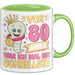 80. Geburtstag Tasse Geschenk Vor 80 Jahren War Ich Mal Die Schnellste Geschenkidee Frauen Mutter Oma Grün Trendation