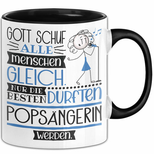 Popsängerin Geschenk Becher Tasse Gott Schuf Alle Menschen Gleich Nur Die Besten Durfeten Popsängerin Werden Geschenkidee Lustig Trendation