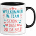Office Arbeitskollege Tasse Geschenk Lustige Geschenkidee Spruch Willkommen Im Team Schön Dass Du Da Bist Trendation