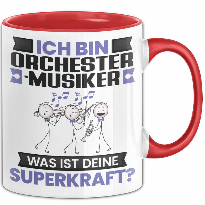 Orchestermusiker Tasse Geschenk für Orchestermusiker Geburtstag Lustiger Spruch Kaffee-Becher Was Ist Deine Superkraft Rot Trendation
