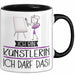Geschenk für Künstlerin Tasse Lustige Geschenkidee Geburtstag Ich Bin Künstlerin Ich Darf Das Trendation