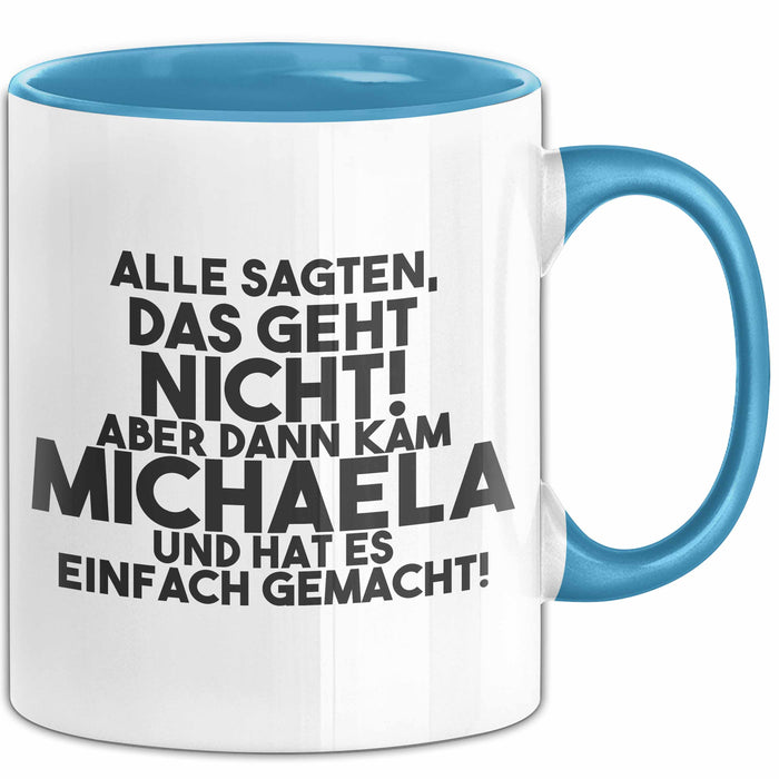 Michaela Tasse Alle Sagten Das Geht Nicht, Aber Dann Kam Michaela Geschenk