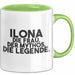 Ilona Tasse Ilona – Die Frau. Der Mythos. Die Legende. Geschenk Grün Trendation