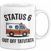 Rettungsdienst Notfallsanitäter Tasse Geschenk Lustige Geschenkidee Spruch Status 6 Außer Dienst Emergency Paramedic Tatütata Weiß Trendation