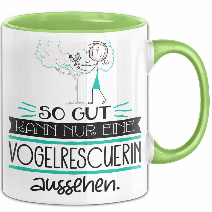 Vogelrescuerin Geschenk Tasse So Gut Kann Nur Eine Vogelrescuerin Aussehen Geschenkidee Geburtstag Weihnachten Lustig Grün Trendation