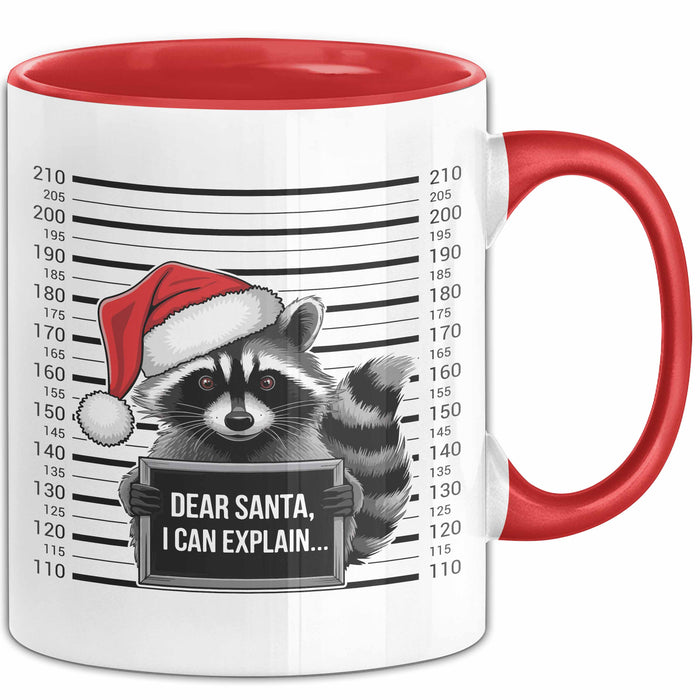 Waschbär Tasse Geschenk Dear Santa I Can Explain Geschenkidee Weihnachten Xmas Becher Rot Trendation