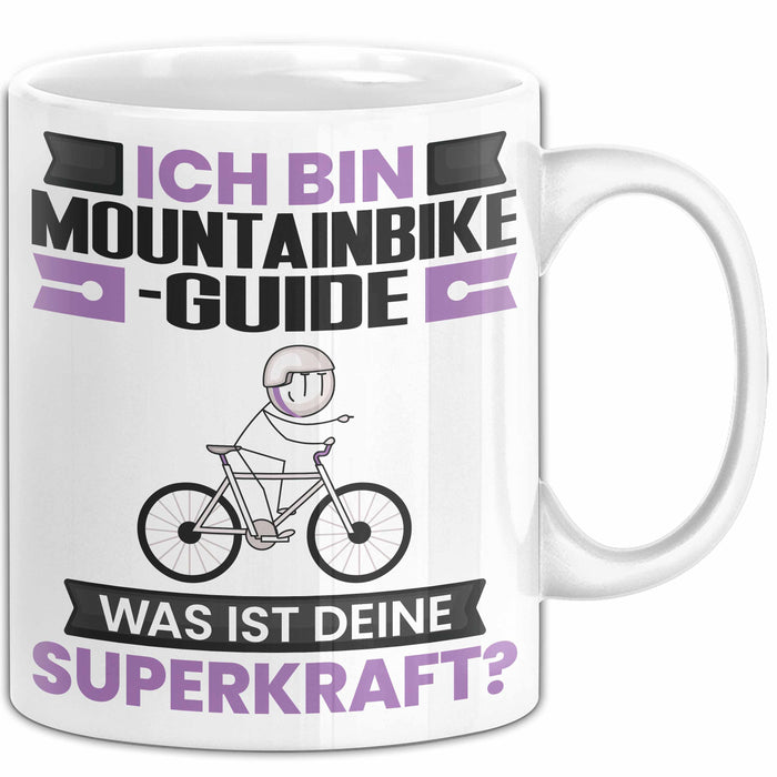 Mountainbike-Guide Tasse Geschenk für Mountainbike-Guide Geburtstag Lustiger Spruch Kaffee-Becher Was Ist Deine Superkraft Weiß Trendation