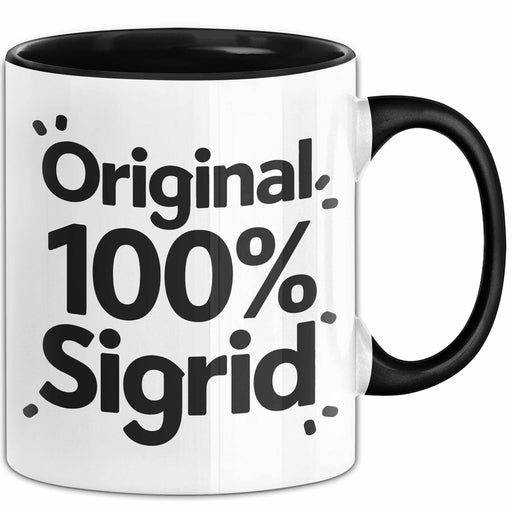 Sigrid Tasse Geschenk Original 100% Sigrid Geschenkidee Geburtstag Schwarz Trendation