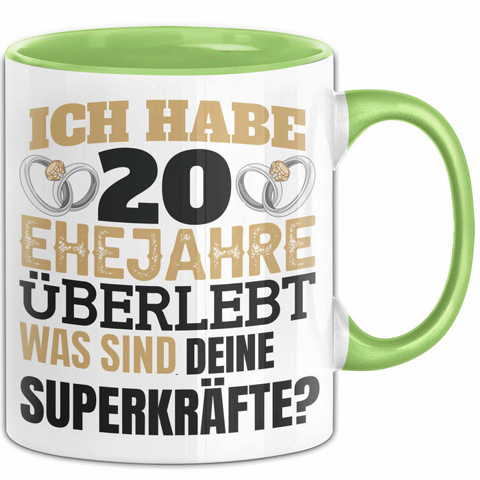 Ehejahre Tasse Geschenk 20 Jahre Spruch Lustig Hochzeitstag Silberhochzeit Grün Trendation