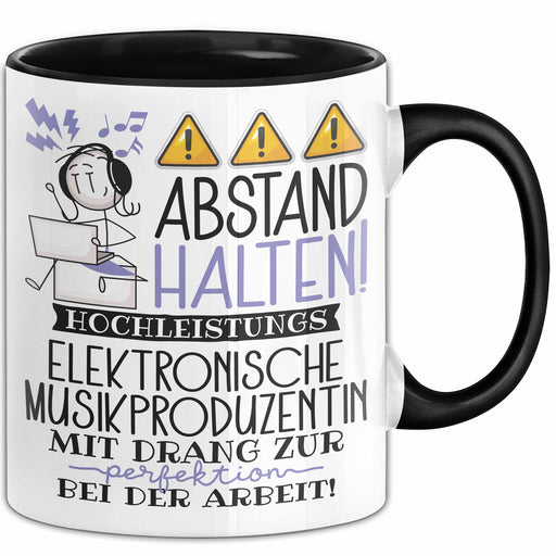 Elektronische Musikproduzentin Tasse Geschenk Lustig Abstand Halten Hochleistungs-Elektronische Musikproduzentin Mit Drang Zur Perfektion Bei Der Arbeit Trendation