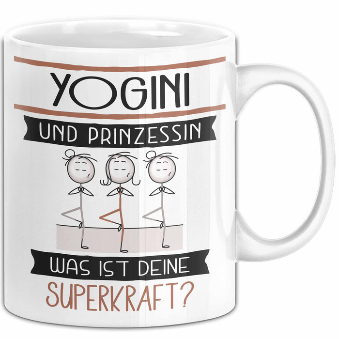 Yogini Und Prinzessin Tasse Geschenk Für Eine Yogini Geburtstag Was Ist Deine Superkraft Weiß Trendation
