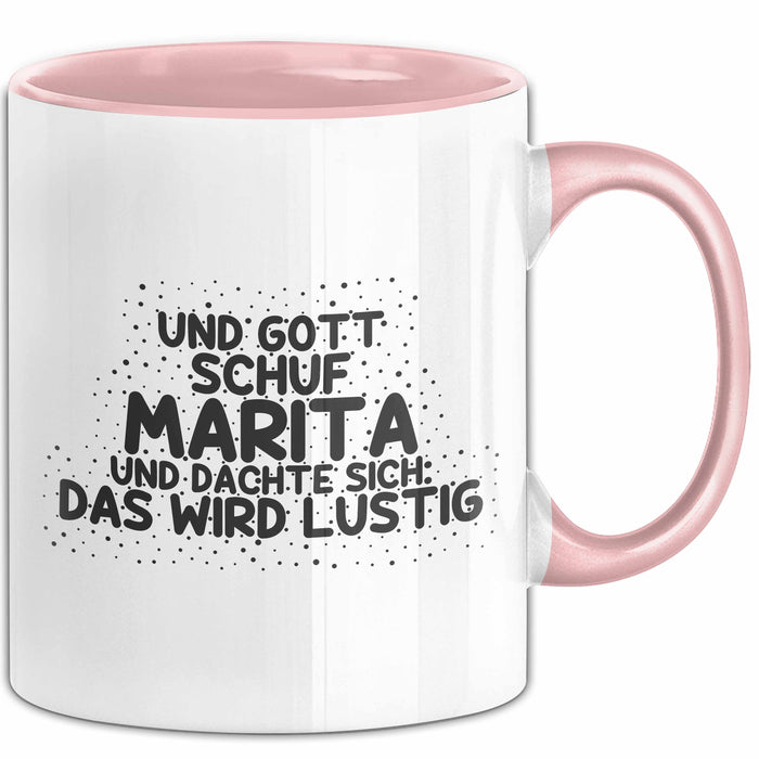 Marita Tasse Und Gott Schuf Marita Und Dachte Sich: Das Wird Lustig