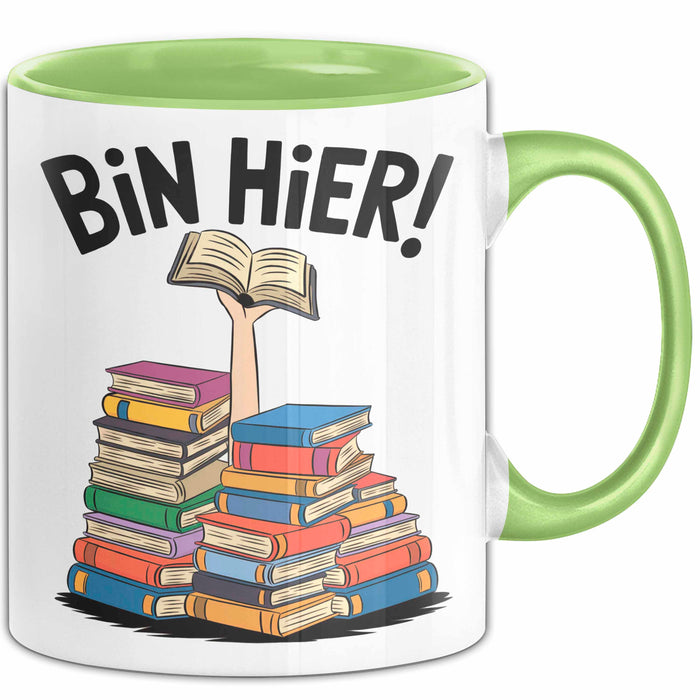 Buchleser Bücher Lesen Tasse Geschenk Lustige Geschenkidee Spruch Bin Hier Grün Trendation