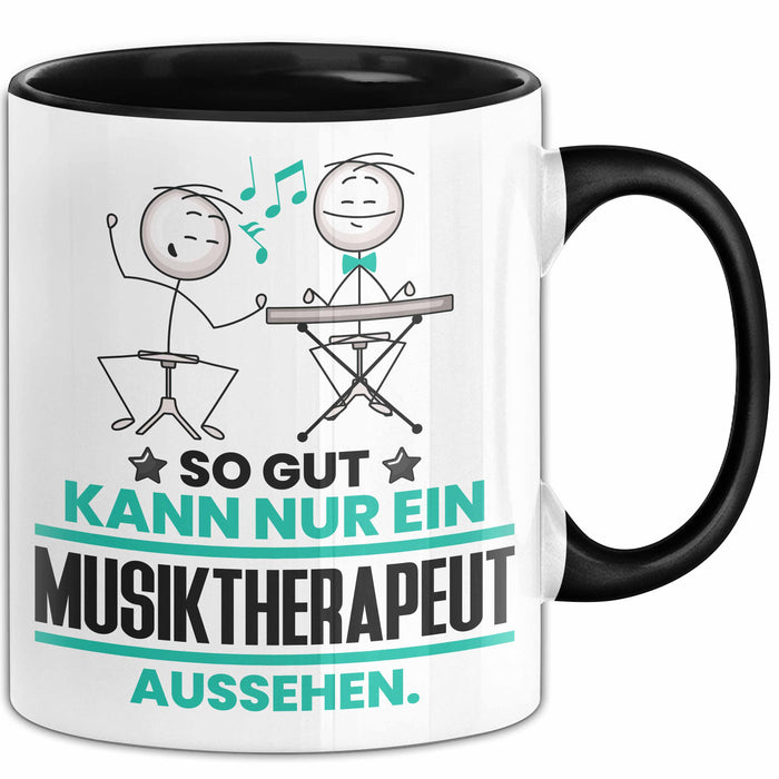 Musiktherapeut Geschenk Tasse So Gut Kann Nur Ein Musiktherapeut Aussehen Geschenkidee Kaffee-Becher Schwarz Trendation