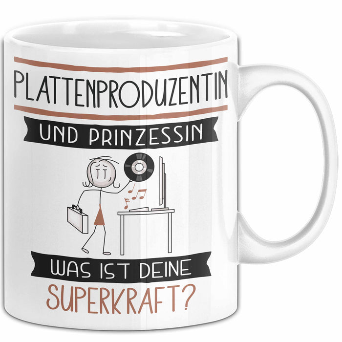 Plattenproduzentin Und Prinzessin Tasse Geschenk Für Eine Plattenproduzentin Geburtstag Was Ist Deine Superkraft Weiß Trendation