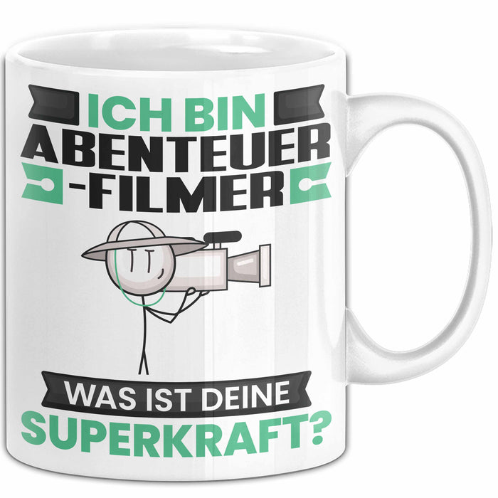 Abenteuerfilmer Tasse Geschenk für Abenteuerfilmer Geburtstag Lustiger Spruch Kaffee-Becher Was Ist Deine Superkraft Weiß Trendation