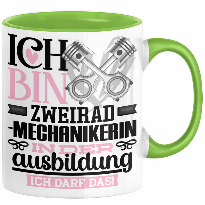 Zweiradmechanikerin Ausbildung Start Geschenk Tasse Ich Bin Zweiradmechanikerin In Der Ausbildung Ich Darf Das Kaffee-Becher Geschenkidee Grün Trendation