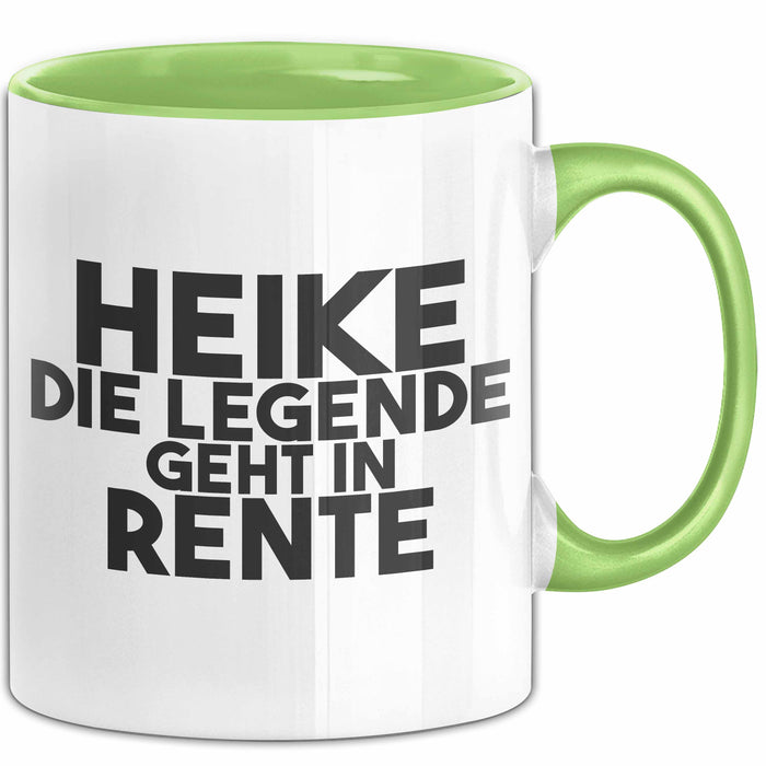 Heike Tasse Heike – Die Legende Geht In Rente Geschenk