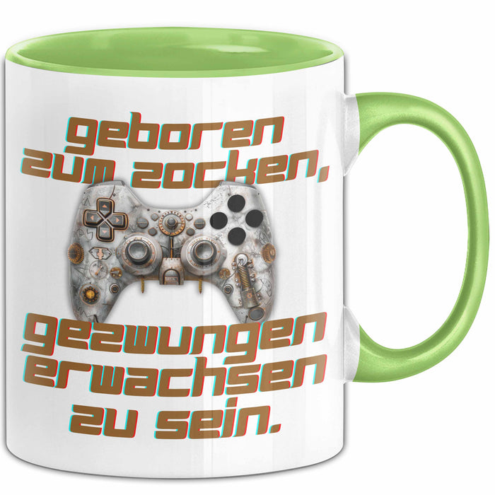 Humor Tasse Gamer – Geboren zum Zocken, gezwungen erwachsen zu sein – Lustiger Kaffee-Becher Geschenk für Gamer und Zocker Lustig Grün Trendation