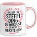 Steffi Tasse Geschenk Das Ist Ein Steffi Ding Geschenkidee Geburtstag Rosa Trendation