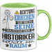 Historiker Geschenk Tasse Lustiger Spruch Erheben Sie Sich Der Historiker Betritt den Raum Grün Trendation