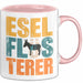 Eselbauer Esel Tier Tasse Geschenk Lustige Geschenkidee Spruch Esel Flüsterer Rosa Trendation