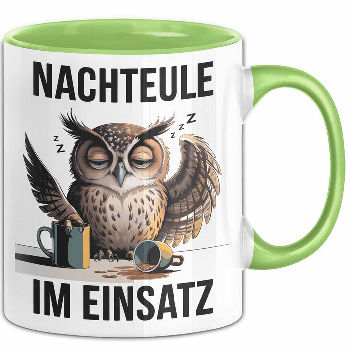 Nachteule Nachtarbeiter Tasse Geschenk Lustige Geschenkidee Spruch Nachteule Im Einsatz Grün Trendation