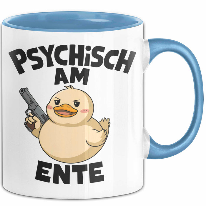 Sarkasmus Sarkastisch Tasse Geschenk Lustige Geschenkidee Spruch Psychisch Am Ente Blau Trendation