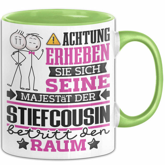 Stiefcousin Geschenk Tasse Lustiger Spruch Erheben Sie Sich Der Stiefcousin Betritt den Raum Grün Trendation