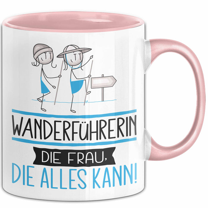 Wanderführerin Geschenk Tasse Becher Die Frau Die Allen Kann Geschenkidee für eine Wanderführerin Lustig Rosa Trendation