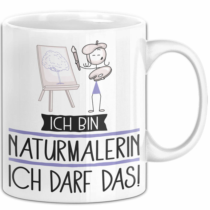 Geschenk für Naturmalerin Tasse Lustige Geschenkidee Geburtstag Ich Bin Naturmalerin Ich Darf Das Weiß Trendation
