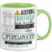 Opernsängerin Tasse Geschenk Lustiger Spruch Bitte Erheben Sie Sich Seine Majestät Die Opernsängerin Betritt Den Raum Grün Trendation