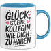 Office Arbeitskollege Tasse Geschenk Lustige Geschenkidee Spruch Glück Ist Eine Kollegin Wie Dich Zu Haben Blau Trendation