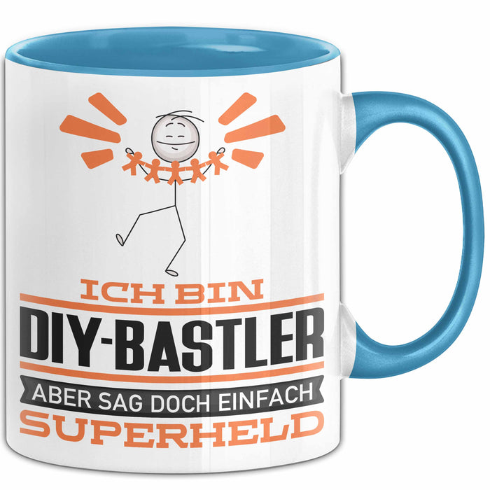 DIY-Bastler Geschenk Tasse Ich Bin DIY-Bastler Aber Sag Doch Einfach Superheld Lustige Geschenkdiee für DIY-Bastler Kaffee-Becher Blau Trendation