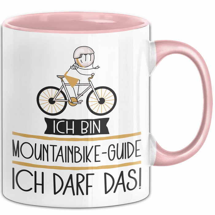 Geschenk für Mountainbike-Guide Tasse Lustige Geschenkidee Geburtstag Ich Bin Mountainbike-Guide Ich Darf Das Rosa Trendation