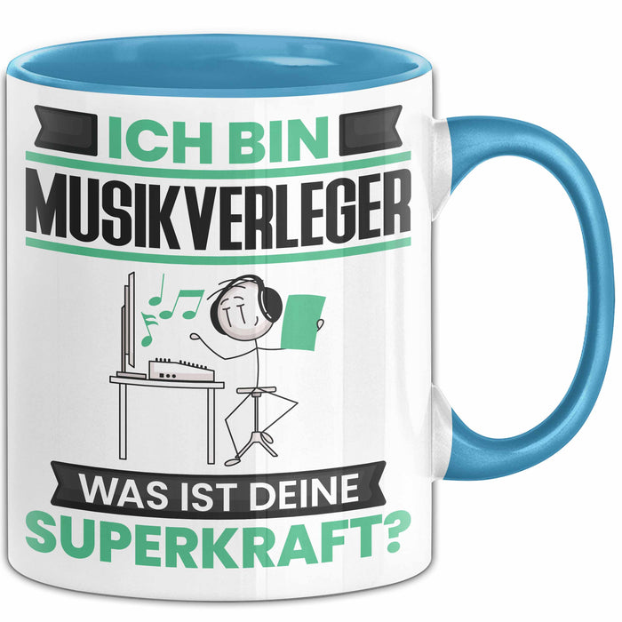 Musikverleger Tasse Geschenk für Musikverleger Geburtstag Lustiger Spruch Kaffee-Becher Was Ist Deine Superkraft Blau Trendation