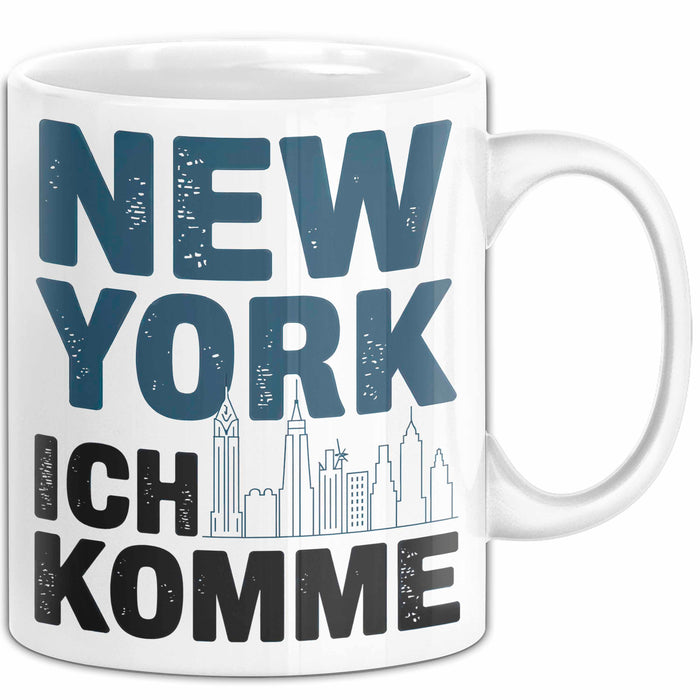 New York City USA Tasse Geschenk Lustige Geschenkidee Spruch New York Ich Komme Weiß Trendation