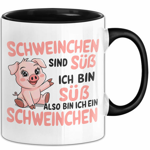 Schweinebauer Schweine Tier Tasse Geschenk Lustige Geschenkidee Spruch Schweinchen Sind Süß Ich Bin Süß Also Bin Ich Ein Schweinchen Trendation