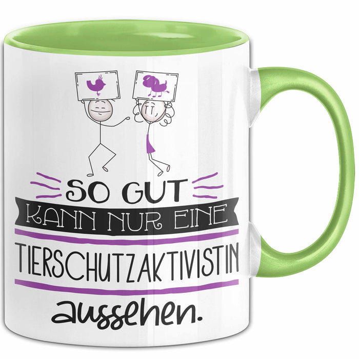 Tierschutzaktivistin Geschenk Tasse So Gut Kann Nur Eine Tierschutzaktivistin Aussehen Geschenkidee Geburtstag Weihnachten Lustig Grün Trendation