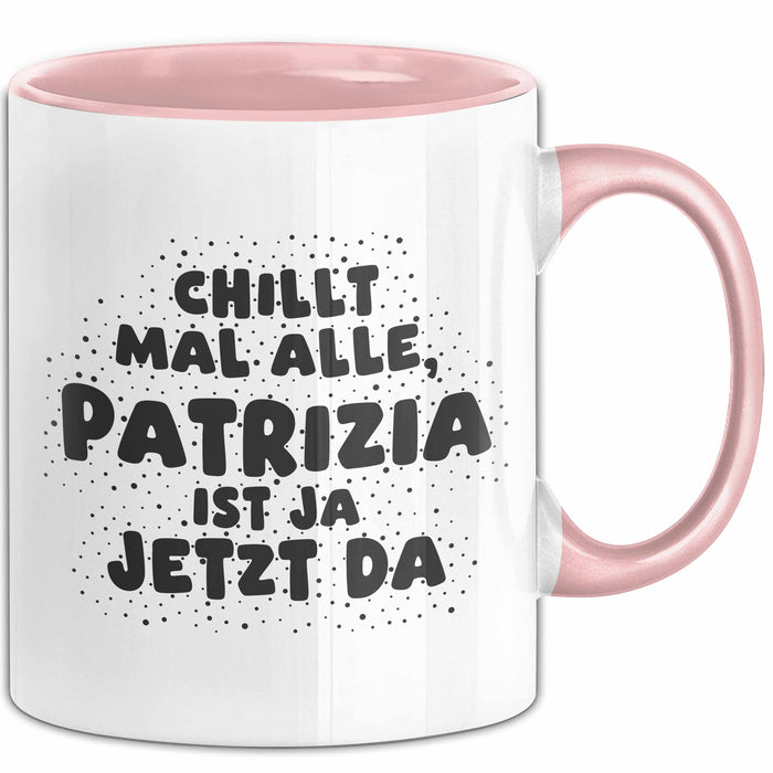 Patrizia Tasse Chillt Mal Alle, Patrizia Ist Ja Jetzt Da Geschenk