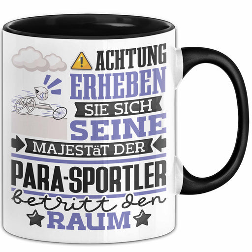 Para-Sportler Geschenk Tasse Lustiger Spruch Erheben Sie Sich Der Para-Sportler Betritt den Raum Schwarz Trendation