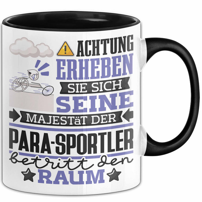 Para-Sportler Geschenk Tasse Lustiger Spruch Erheben Sie Sich Der Para-Sportler Betritt den Raum Schwarz Trendation
