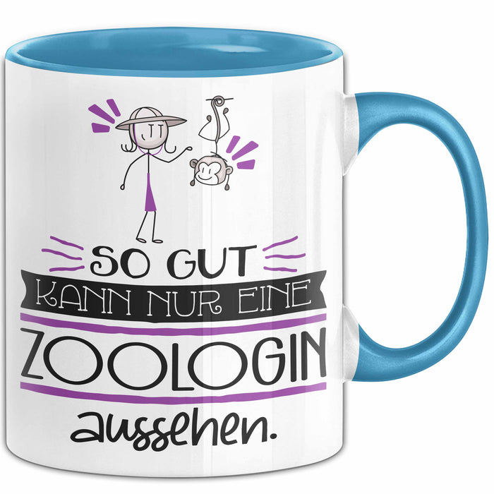 Zoologin Geschenk Tasse So Gut Kann Nur Eine Zoologin Aussehen Geschenkidee Geburtstag Weihnachten Lustig Blau Trendation