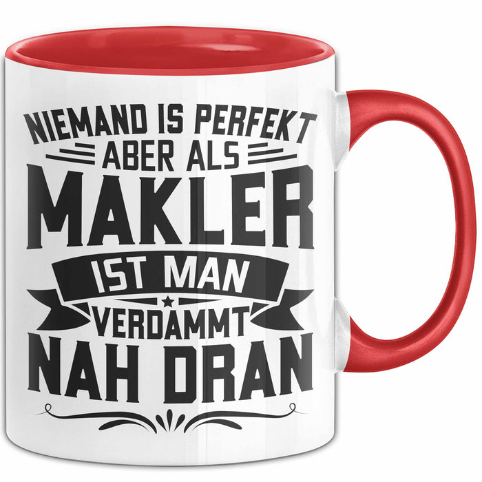 Makler Tasse Geschenk Niemand Ist Perfekt Immobilien Makler Geschenkidee Rot Trendation